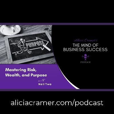 Mastering Risk, Wealth, and Purpose