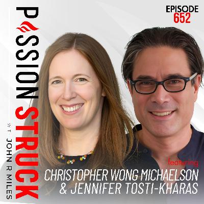 Jennifer Tosti-Kharas & Christopher Wong Michaelson on the Work Worth Doing | EP 652