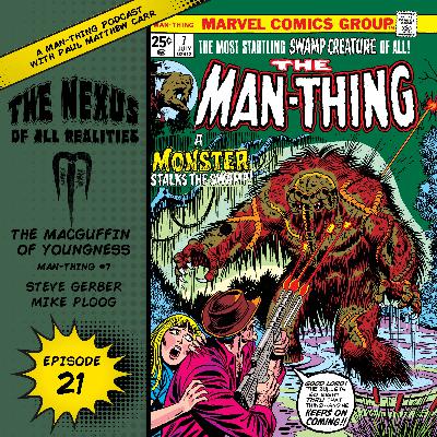 Episode 21: Nexus of All Realities: The MacGuffin of Youngness