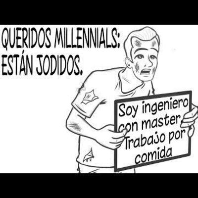 Queridos Millennials y Centennials: están JODIDOS Queridos Millennials y Centennials: están JODIDOS