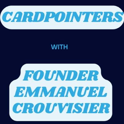 Interview with CardPointers Founder Emmanuel Crouvisier