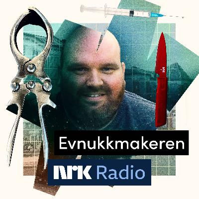 I NRK Radio: Evnukkmakeren