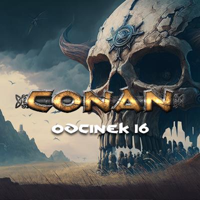 Conan RPG - Obława [S3E4]
