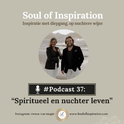 #37 Spiritueel en nuchter leven