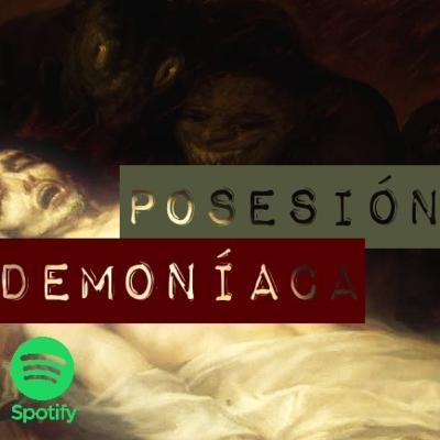 POSESIÓN DEMONÍACA POSESIÓN DEMONÍACA