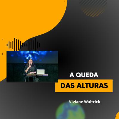 A Queda das Alturas - Viviane Waltrick