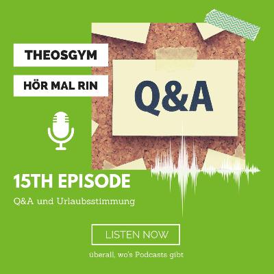 #15 Q&As Oma Mara und Teenie Rudi