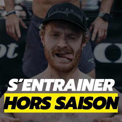 Comment s'entrainer hors saison ?