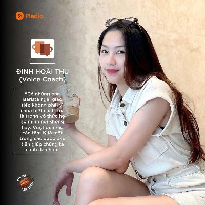 #52 - Đinh Hoài Thu và Thương hiệu cá nhân #52 - Đinh Hoài Thu và Thương hiệu cá nhân