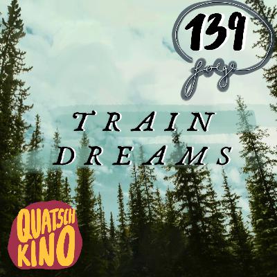 Folge 139: Train Dreams