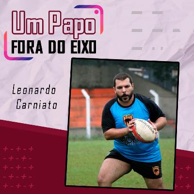Leonardo Carniato - Papo Fora do Eixo Podcast