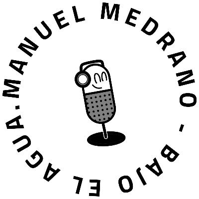 43. Escuchando: Manuel Medrano - Bajo el Agua