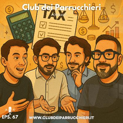 Fisco e Salone: come pagare meno tasse (senza rischiare) Puntata speciale con Dott. Francesco Riccio – Commercialista e Avv. Paolo Maria Cesiano Club dei Parrucchieri Eps.67 Fisco e Salone: come pagare meno tasse (senza rischiare) Puntata speciale con Dott. Francesco Riccio – Commercialista e Avv. Paolo Maria Cesiano Club dei Parrucchieri Eps.67