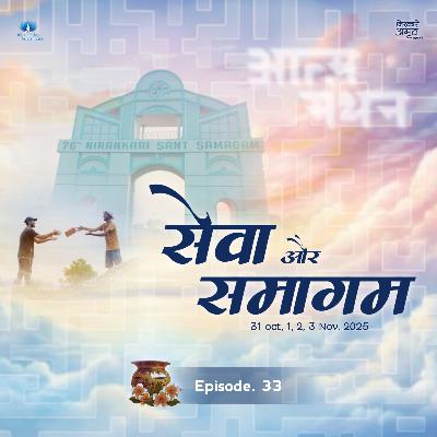 Sewa Aur Samagam... | Niranakari Amrit Kalash | Part. 33