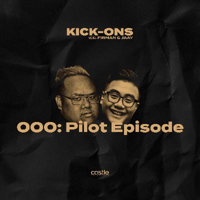 Episode 000: Pilot