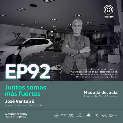 EP.92 Juntos Somos Más Fuertes