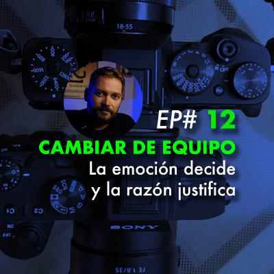 Cambiar de equipo fotográfico Cambiar de equipo fotográfico