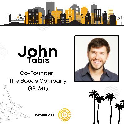 Founding and Scaling The Bouqs Company, and Building a Startup Launchpad at M13 – John Tabis, Founder of Bouqs Co. and GP at M13