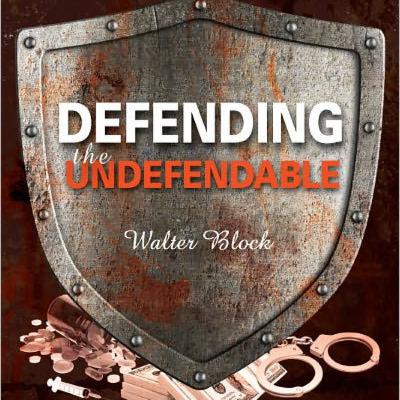 Walter Block: The Pimp, the Panderer, and the Principles of Liberty