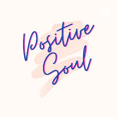 Positive Soul