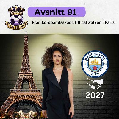 91. Från korsbandsskada till catwalken i Paris