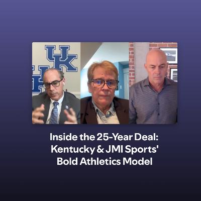 Inside the 25-Year Deal: UKentucky & JMI Sports' Bold Athletics Model Inside the 25-Year Deal: UKentucky & JMI Sports' Bold Athletics Model