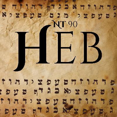 Hebrews — Read the NT in 90 Days Hebrews — Read the NT in 90 Days
