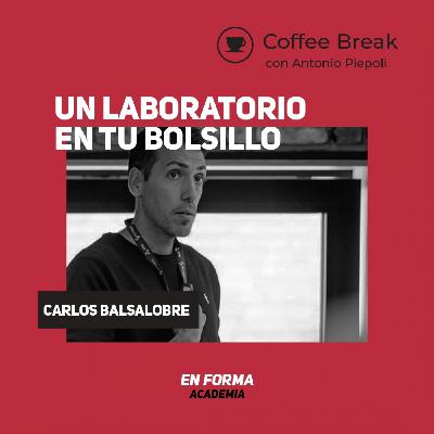 Coffee Break 42 - Un Laboratorio en tu Bolsillo con Carlos Balsalobre