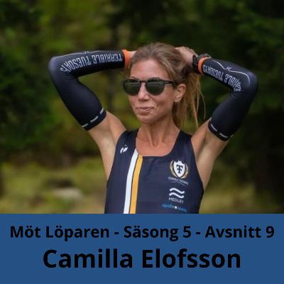 Camilla Elofsson - "Det höll på att bli ett abrupt för mig och det blev en svårt operation