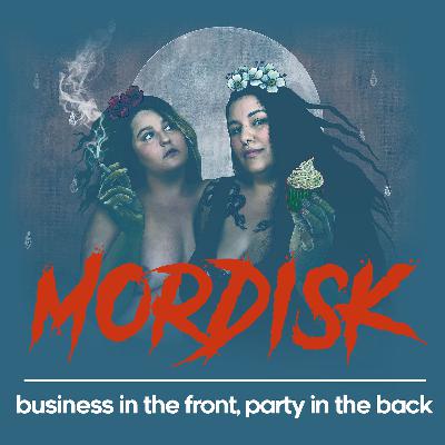 MORDISK STÄMNING // Business in the front, party in the back / Hela avsnittet!