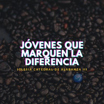 Jóvenes que marquen la diferencia. Jóvenes que marquen la diferencia.