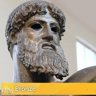 Fun Facts About Bronze