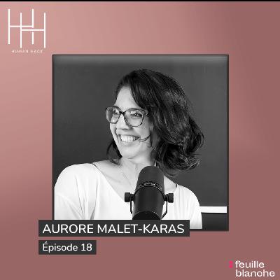 Episode 18 - Quand la sexualité dope la performance avec le Dr Aurore Malet-Karas