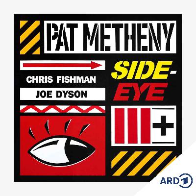 Jazzalbum des Monats: "Side-Eye III+" von Pat Metheny