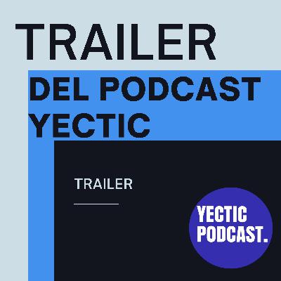 Trailer - Yectic Trailer - Yectic