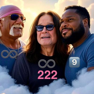278 - HULK HOGAN IS THE TRIFECTA FOR 222! 278 - HULK HOGAN IS THE TRIFECTA FOR 222!