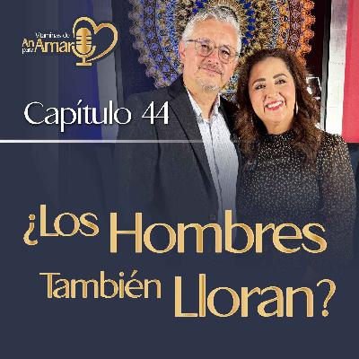 ¿Los Hombres también lloran?
