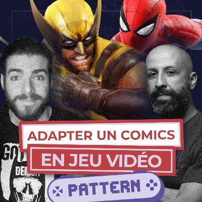 Pourquoi adapter un COMICS en JEU VIDÉO est si compliqué ?