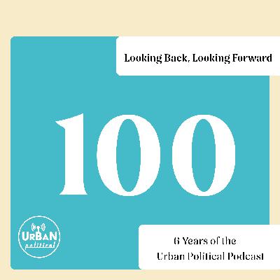 100 – Looking Back, Looking Forward