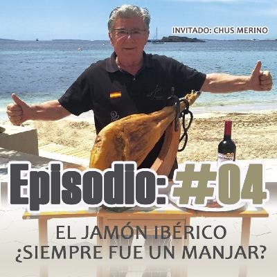 El jamón ibérico ¿Siempre fue un manjar?