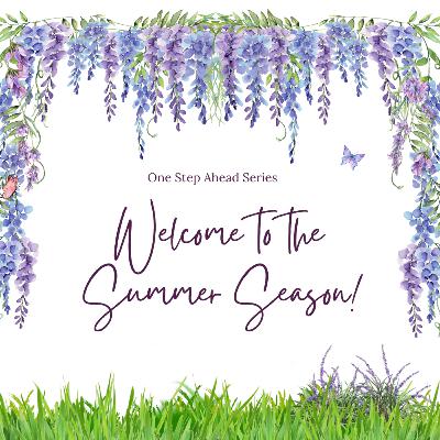 OSA - Episode 9 Welcome to the Summer Season!