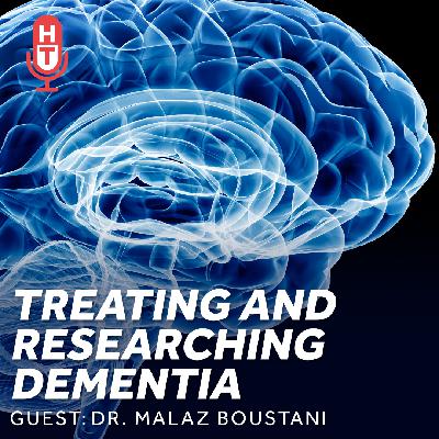 Treating and Researching Dementia Treating and Researching Dementia