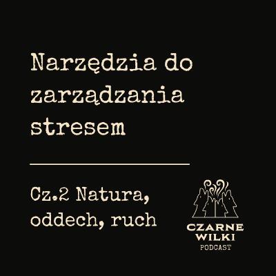 Narzędzia do zarządzania stresem cz.2 Narzędzia do zarządzania stresem cz.2