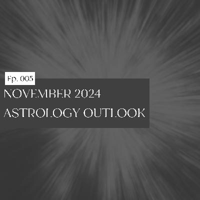 005: November 2024 Astrology Outlook: Pluto in Aquarius & Major Transits