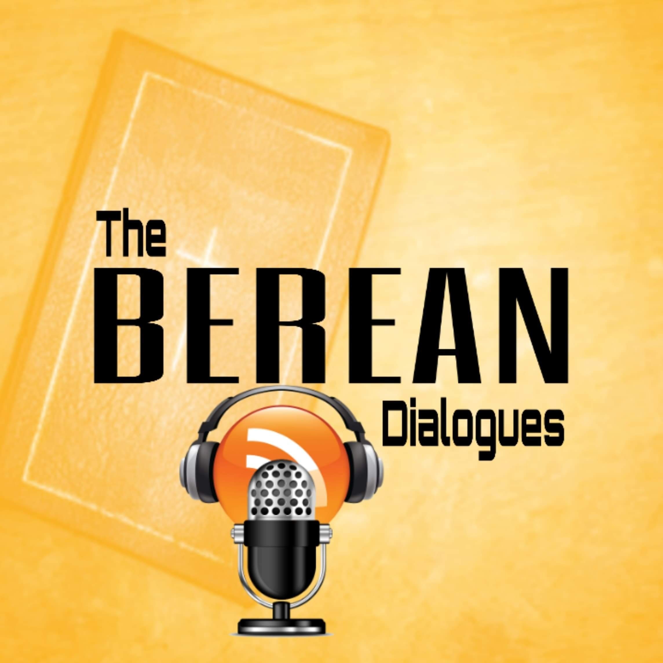 The Berean Dialogues