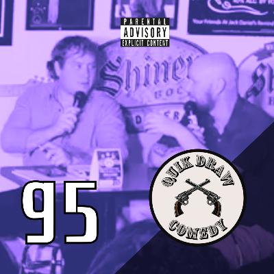 95 - Quik Draw Comedy - Featuring Don Seager
