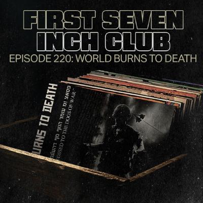 Episode 220 - World Burns To Death