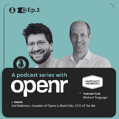 #3 A Podcast Series with Openr & Mark Felix, CCO of The AA - Unlocking the Secrets of Effective Pricing Strategy in Hospitality #3 A Podcast Series with Openr & Mark Felix, CCO of The AA - Unlocking the Secrets of Effective Pricing Strategy in Hospitality