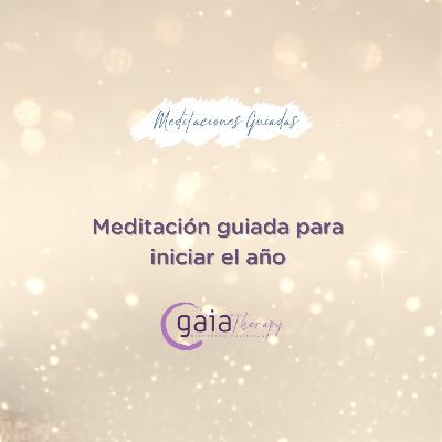 Meditación para iniciar el año 2024 Meditación para iniciar el año 2024