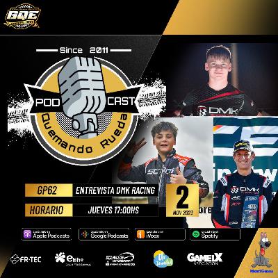 T04 GP 62 - Entrevista a DMK RACING, equipo de karting (Elche)